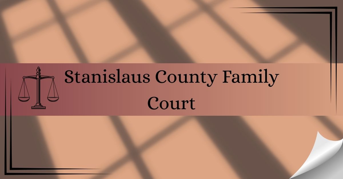 Stanislaus-County-Family-Court